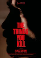 То, что ты убиваешь (2025) смотреть онлайн в HD