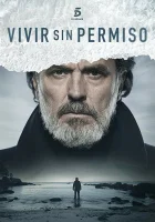  Жить без разрешения (2018) смотреть онлайн в HD