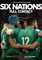  Кубок шести наций: Полный контакт (2024) смотреть онлайн в HD