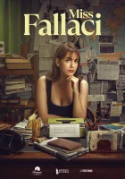  Мисс Фаллачи (2024) смотреть онлайн в HD